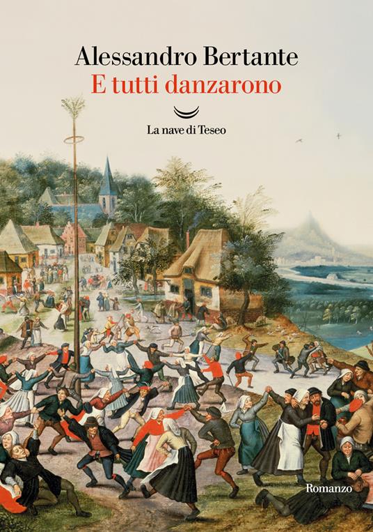 E tutti danzarono - Alessandro Bertante - ebook