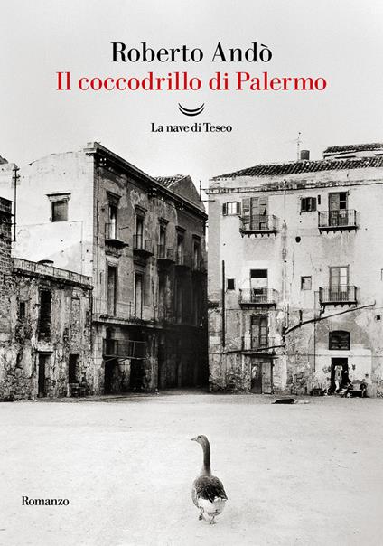 Il coccodrillo di Palermo - Roberto Andò - copertina