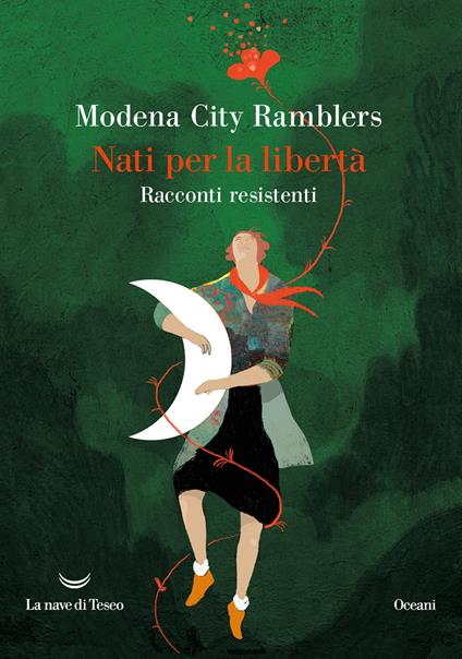 Nati per la libertà. Racconti resistenti - Modena City Ramblers - copertina