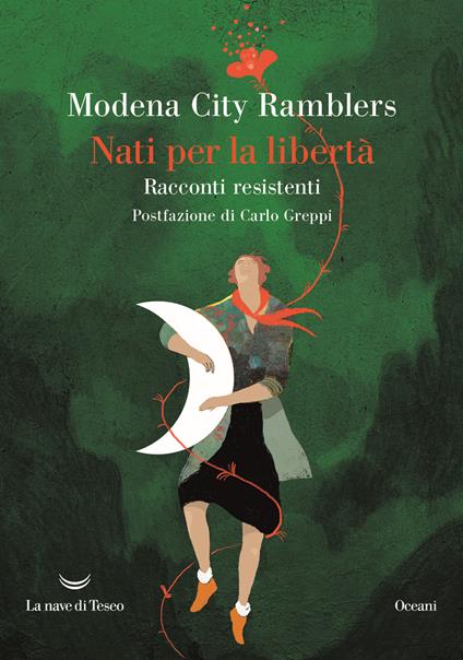 Nati per la libertà. Racconti resistenti - Modena City Ramblers - ebook