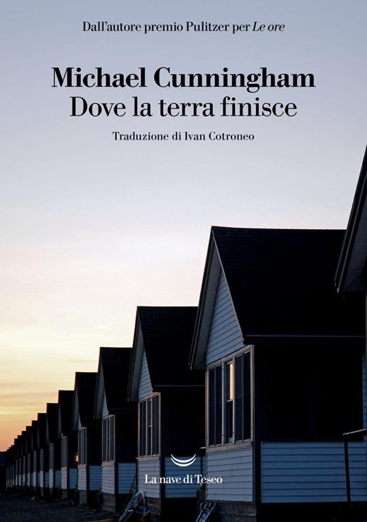 Dove la terra finisce - Michael Cunningham - copertina