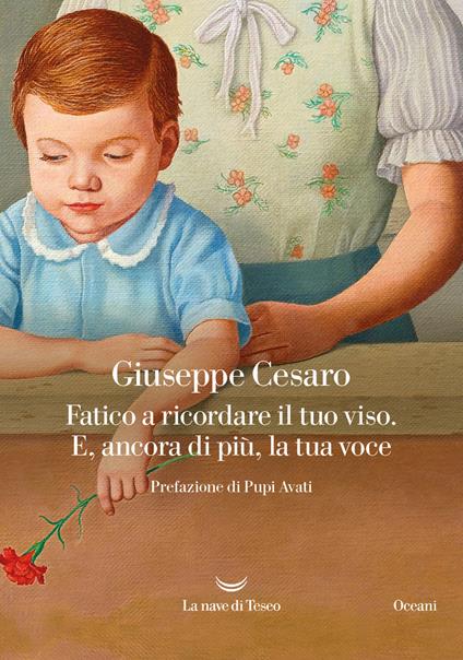 Fatico a ricordare il tuo viso. E, ancora di più, la tua voce - Giuseppe Cesaro - ebook