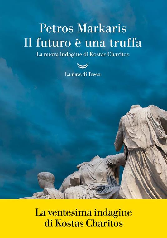 Il futuro è una truffa - Petros Markaris - copertina