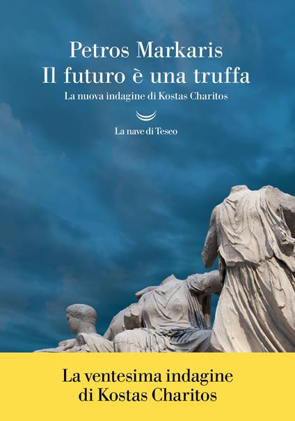 Il futuro è una truffa - Petros Markaris,Andrea Di Gregorio - ebook