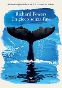 Libro Un gioco senza fine Richard Powers