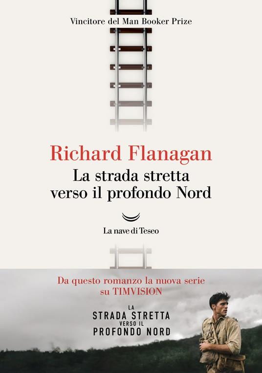 La strada stretta verso il profondo nord - Richard Flanagan - ebook