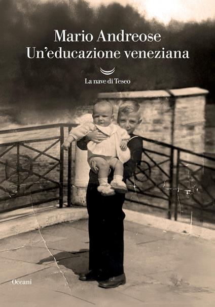Un'educazione veneziana - Mario Andreose - copertina
