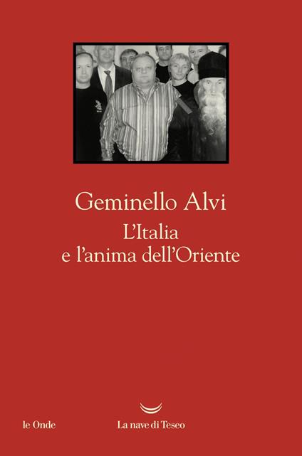 L' Italia e l'anima dell'Oriente - Geminello Alvi - ebook