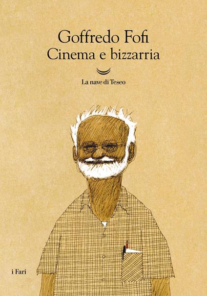 Cinema e bizzarria - Goffredo Fofi - copertina