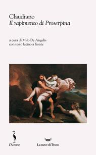 Il rapimento di Proserpina. Testo latino a fronte