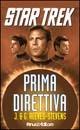 Star Trek. Prima direttiva