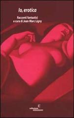 Io, erotica