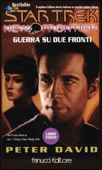 Star Trek new frontier. Guerra su due fronti - Peter David - copertina