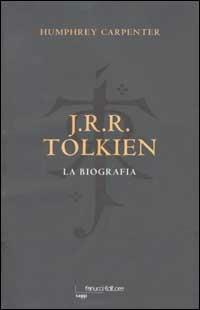 J.R.R. Tolkien. La biografia - Humphrey Carpenter - copertina