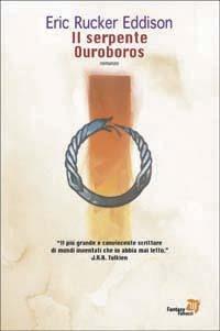 Il serpente Ouroboros - E. Rucker Eddison - copertina