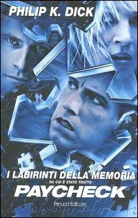 I labirinti della memoria e altri racconti - Philip K. Dick - copertina