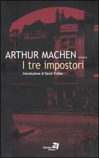 I tre impostori - Arthur Machen - copertina