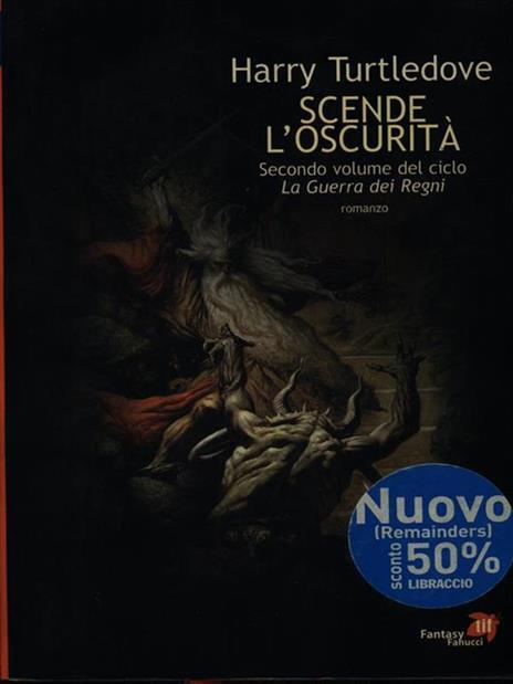 Scende l'oscurità. La guerra dei regni. Vol. 2 - Harry Turtledove - 6