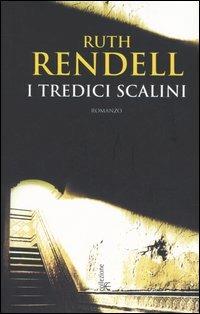 I tredici scalini - Ruth Rendell - copertina