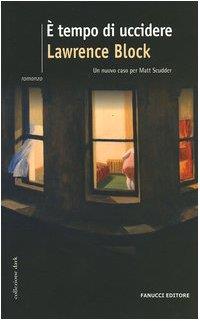 È tempo di uccidere