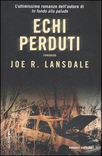 Echi perduti - Joe R. Lansdale - copertina