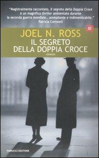 Il segreto della doppia croce - Joel N. Ross - copertina