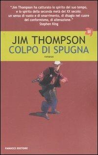 Colpo di spugna - Jim Thompson - copertina