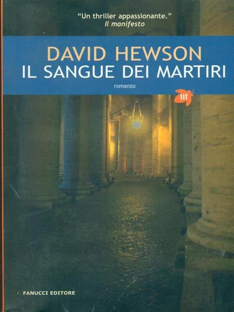 Il sangue dei martiri - David Hewson - 3