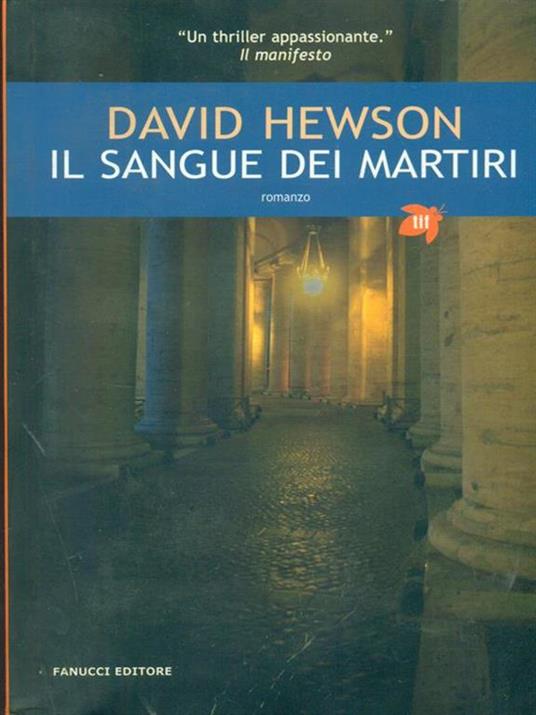 Il sangue dei martiri - David Hewson - 2