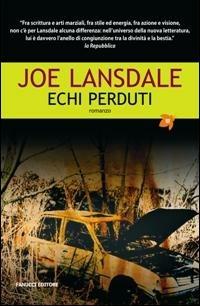 Echi perduti - Joe R. Lansdale - copertina