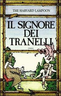 Il Signore dei Tranelli - 5