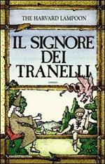 Il Signore dei Tranelli