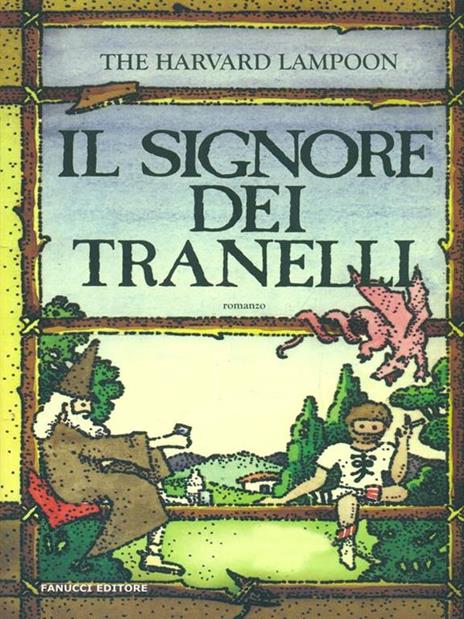 Il Signore dei Tranelli - 2