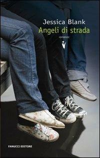 Angeli di strada - Jessica Blank - copertina