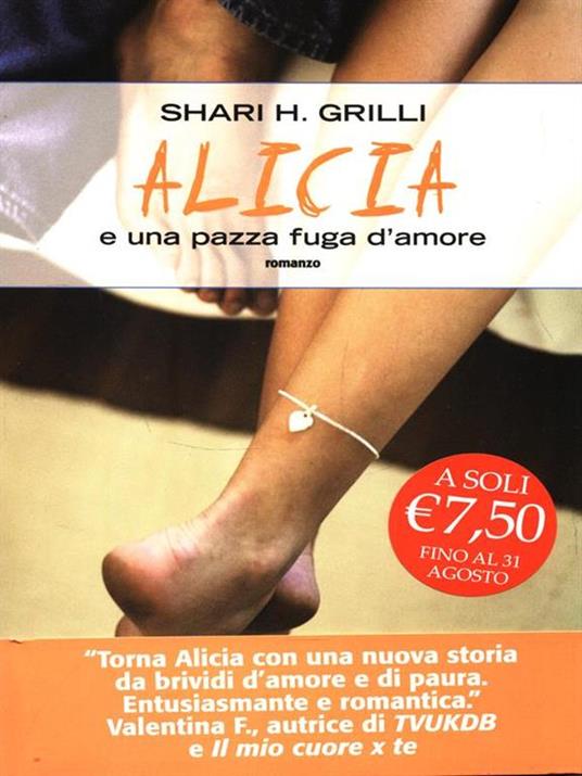 Alicia e una pazza fuga d'amore - Shari H. Grilli - copertina