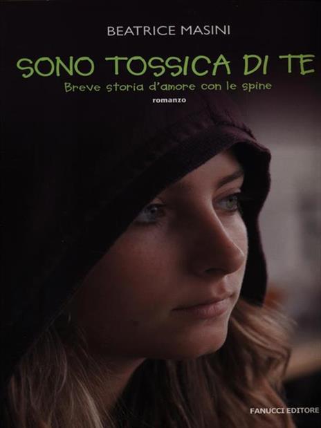 Sono tossica di te - Beatrice Masini - 6