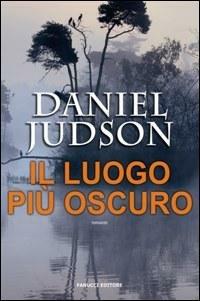 Il luogo più oscuro - Daniel Judson - copertina