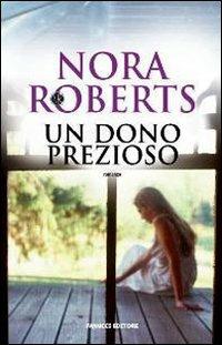 Un dono prezioso - Nora Roberts - copertina