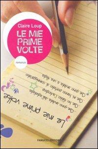 Le mie prime volte - Claire Loup - copertina