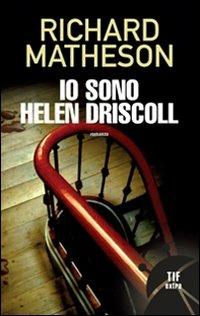 Io sono Helen Driscoll - Richard Matheson - copertina