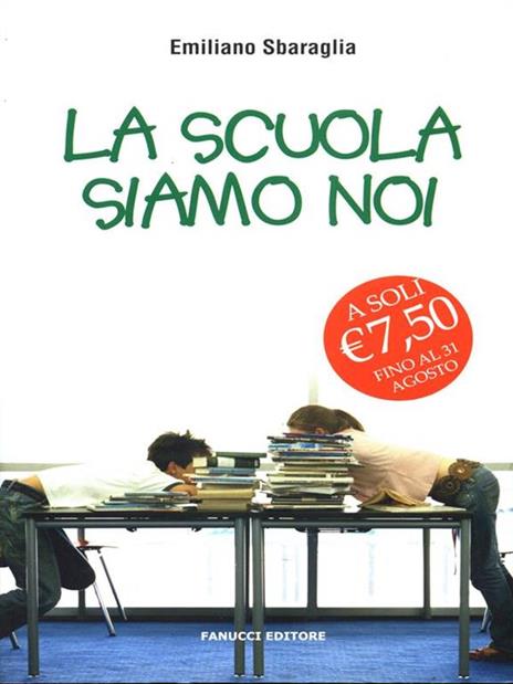 La scuola siamo noi - Emiliano Sbaraglia - 4