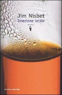 Iniezione letale - Jim Nisbet - copertina