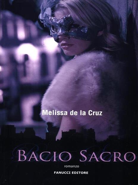 Bacio sacro - Melissa De la Cruz - 5