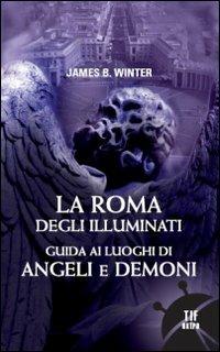 La Roma degli Illuminati - James B. Winter - copertina