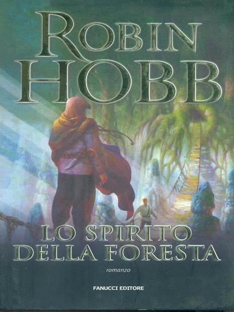 Lo spirito della foresta - Robin Hobb - copertina