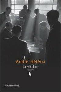 La vittima - André Héléna - 4