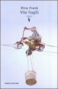 Vite fragili - Rina Frank - copertina