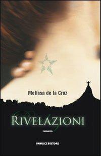 Rivelazioni - Melissa De la Cruz - copertina