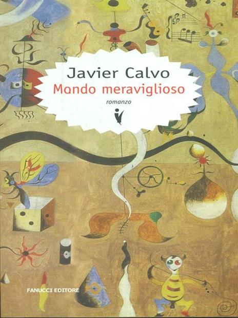 Mondo meraviglioso - Javier Calvo - 2