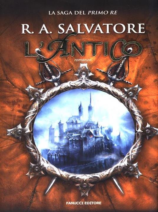 L'antico. La saga del primo re - R. A. Salvatore - 5